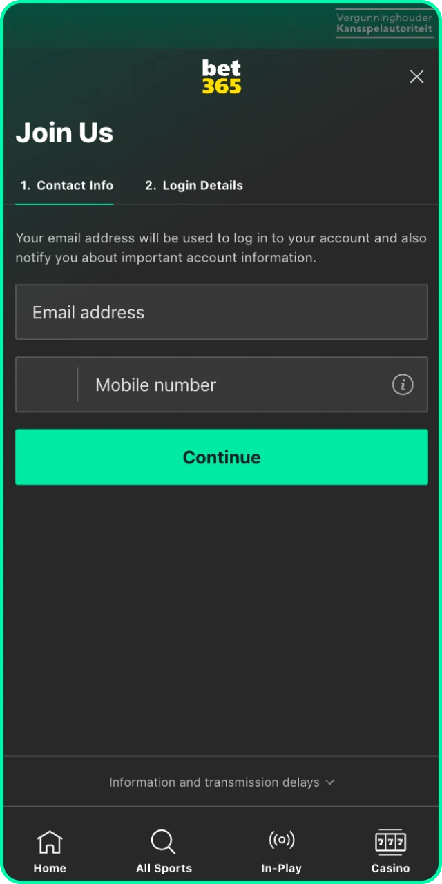 Register your account on the official Bet 365 app to start.