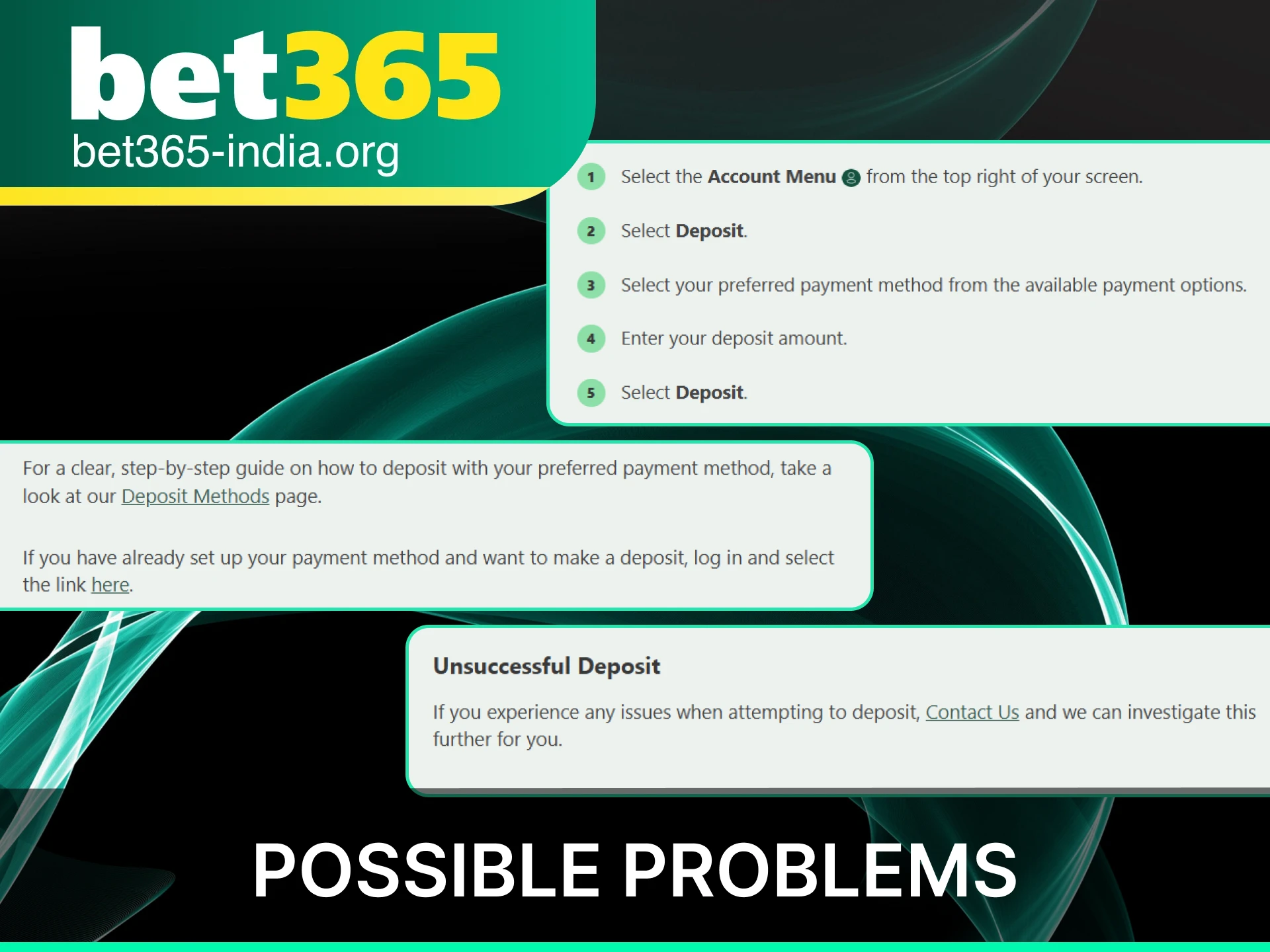 Solve possible deposit problems at Bet365 India to continue placing sports bets.