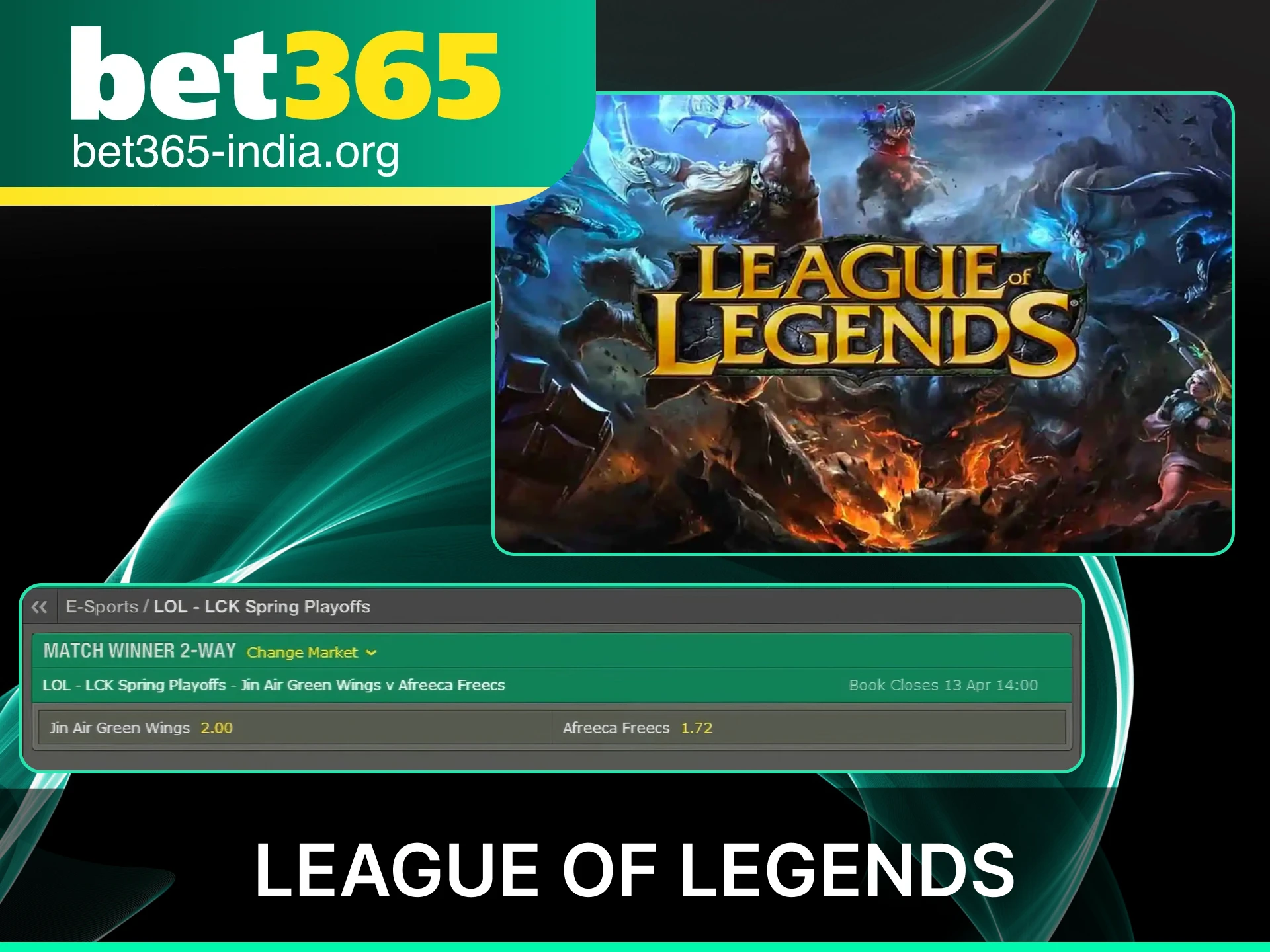 Bet on the League of Legends World Championship and LCK/LPL splits at official Bet365 India for the best LoL odds.