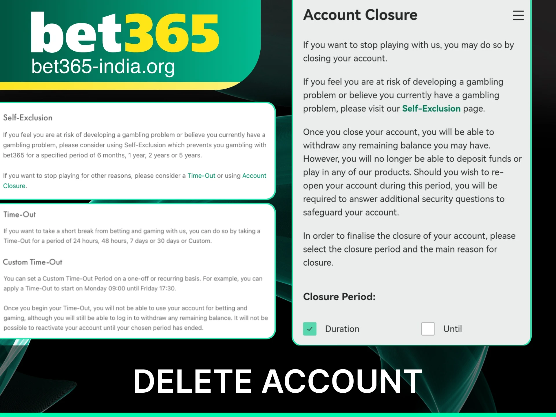 Close your Bet365 India account securely if you no longer wish to play.